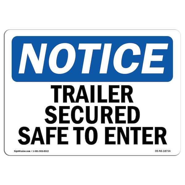 Safety Sign, OSHA Notice, 3.5" Height, Trailer Secured Safe To Enter Sign, Landscape, 10PK